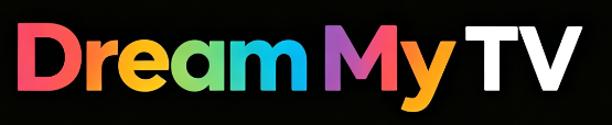 DreamMyTV